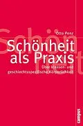 E-Book (pdf) Schönheit als Praxis von Otto Penz