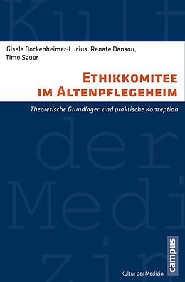 E-Book (pdf) Ethikkomitee im Altenpflegeheim von Gisela Bockenheimer-Lucius, Renate Dansou, Timo Sauer