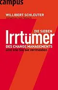 E-Book (pdf) Die sieben Irrtümer des Change Managements von Willibert Schleuter, Johannes von Stosch