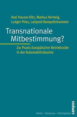 E-Book (pdf) Transnationale Mitbestimmung? von Axel Hauser-Ditz, Markus Hertwig, Ludger Pries