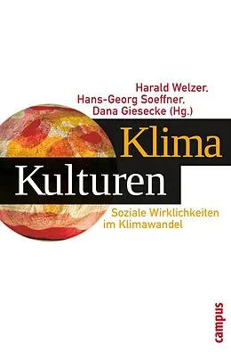 E-Book (pdf) KlimaKulturen von Harald Welzer, Hans-Georg Soeffner, Dana Giesecke