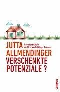 E-Book (epub) Verschenkte Potenziale? von Jutta Allmendinger