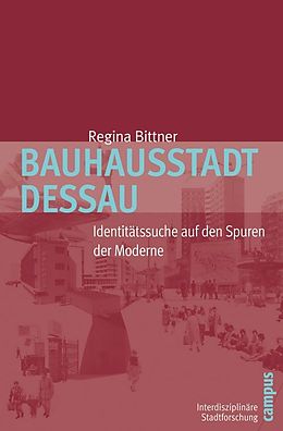 E-Book (pdf) Bauhausstadt Dessau von Regina Bittner