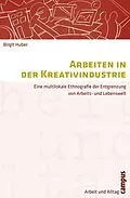 E-Book (pdf) Arbeiten in der Kreativindustrie von Birgit Huber