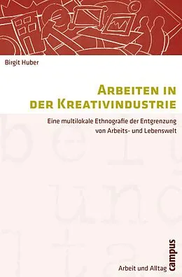 E-Book (pdf) Arbeiten in der Kreativindustrie von Birgit Huber