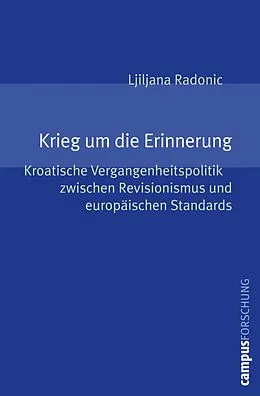 E-Book (pdf) Krieg um die Erinnerung von Ljiljana Radonic