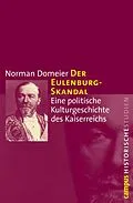 E-Book (pdf) Der Eulenburg-Skandal von Norman Domeier