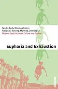 E-Book (pdf) Euphoria and Exhaustion von Hans-Joachim Braun, Karsten Brüggemann, Sandra Budy