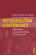 E-Book (pdf) Metropolitan Governance von Hubert Heinelt, Eran Razin, Karsten Zimmermann