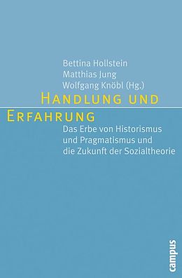 E-Book (pdf) Handlung und Erfahrung von Bettina Hollstein, Matthias Jung, Wolfgang Knöbl
