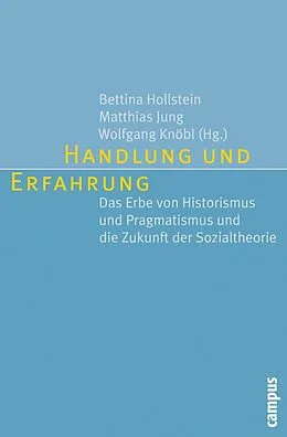 E-Book (pdf) Handlung und Erfahrung von Bettina Hollstein, Matthias Jung, Wolfgang Knöbl