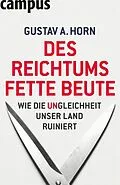 E-Book (epub) Des Reichtums fette Beute von Gustav A. Horn