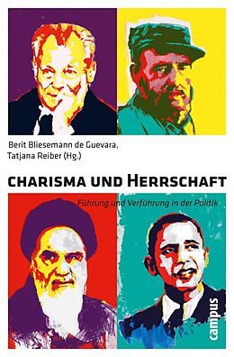 E-Book (pdf) Charisma und Herrschaft von Berit Bliesemann de Guevara, Tatjana Reiber