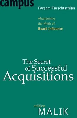 E-Book (pdf) The Secret of Successful Acquisitions von Farsam Farschtschian