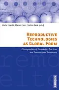 E-Book (pdf) Reproductive Technologies as Global Form von 