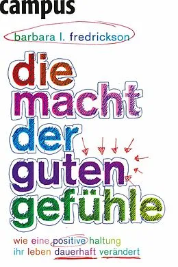 E-Book (epub) Die Macht der guten Gefühle von Barbara L. Fredrickson