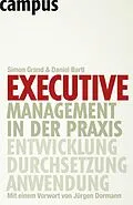 E-Book (pdf) Executive Management in der Praxis von Simon Grand, Daniel Bartl