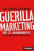 E-Book (epub) Guerilla Marketing des 21. Jahrhunderts von Jay Conrad Levinson