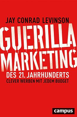 E-Book (epub) Guerilla Marketing des 21. Jahrhunderts von Jay Conrad Levinson