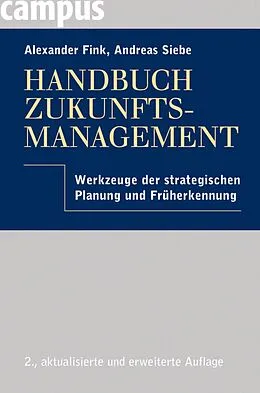 E-Book (pdf) Handbuch Zukunftsmanagement von Alexander Fink, Andreas Siebe