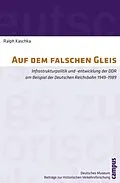 E-Book (pdf) Auf dem falschen Gleis von Ralph Kaschka