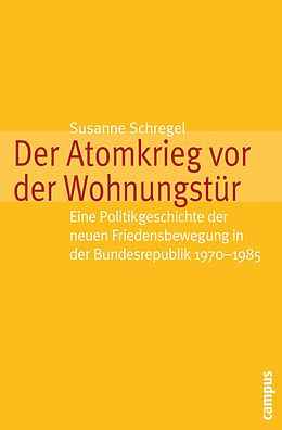 E-Book (pdf) Der Atomkrieg vor der Wohnungstür von Susanne Schregel