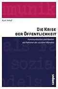 E-Book (pdf) Die Krise der Öffentlichkeit von Kurt Imhof