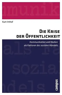 E-Book (pdf) Die Krise der Öffentlichkeit von Kurt Imhof