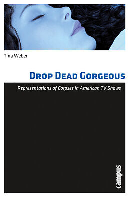 E-Book (pdf) Drop Dead Gorgeous von Tina Weber