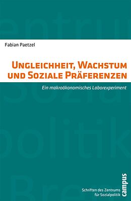 E-Book (pdf) Ungleichheit, Wachstum und Soziale Präferenzen von Fabian Paetzel