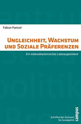 E-Book (pdf) Ungleichheit, Wachstum und Soziale Präferenzen von Fabian Paetzel