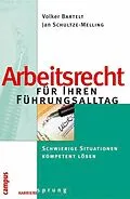 E-Book (pdf) Arbeitsrecht für Ihren Führungsalltag von Volker Bartelt, Jan Schultze-Melling