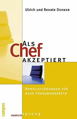 E-Book (pdf) Als Chef akzeptiert von Renate Dehner, Ulrich Dehner