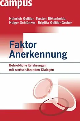 E-Book (pdf) Faktor Anerkennung von Heinrich Geißler, Torsten Bökenheide, Holger Schlünkes