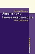 E-Book (pdf) Arbeits- und Industriesoziologie von Heiner Minssen