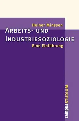 E-Book (pdf) Arbeits- und Industriesoziologie von Heiner Minssen