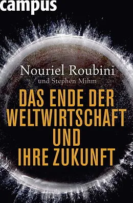 E-Book (pdf) Das Ende der Weltwirtschaft und ihre Zukunft von Nouriel Roubini, Stephen Mihm