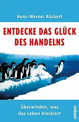 E-Book (pdf) Entdecke das Glück des Handelns von Hans-Werner Rückert