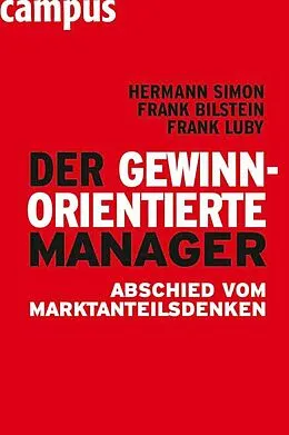 E-Book (pdf) Der gewinnorientierte Manager von Hermann Simon, Frank F. Bilstein, Frank Luby