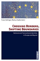 eBook (pdf) Crossing Borders, Shifting Boundaries de Franz Höllinger, Markus Hadler