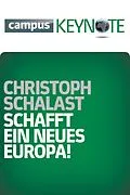 E-Book (epub) Schafft ein neues Europa! von Christoph Schalast