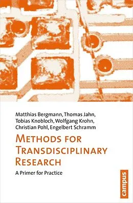 E-Book (pdf) Methods for Transdisciplinary Research von Matthias Bergmann, Thomas Jahn, Tobias Knobloch