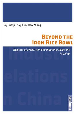 E-Book (pdf) Beyond the Iron Rice Bowl von Boy Lüthje, Luo Siqi, Zhang Hao