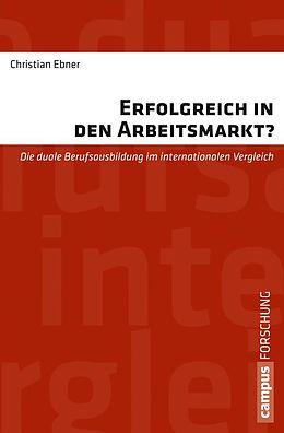 E-Book (pdf) Erfolgreich in den Arbeitsmarkt? von Christian Ebner
