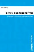 E-Book (pdf) Leben durcharbeiten von Sabine Flick