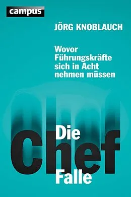 E-Book (epub) Die Chef-Falle von Jörg Knoblauch