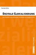 E-Book (pdf) Digitale Glokalisierung von Carsten Ochs