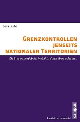E-Book (pdf) Grenzkontrollen jenseits nationaler Territorien von Lena Laube