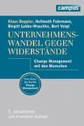 E-Book (pdf) Unternehmenswandel gegen Widerstände von Klaus Doppler, Hellmuth Fuhrmann, Birgitt Lebbe-Waschke