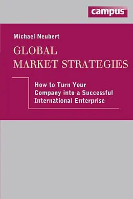 E-Book (epub) Global Market Strategies von Michael Neubert